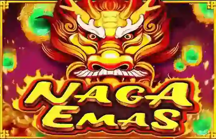 NAGA EMAS?v=6.0